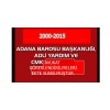 2000-2015 Yılları Arasında Adli Yardım ve CMK Avukat Görevlendirmeleri Raporu