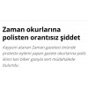 Zaman okurlarına orantısız polis şiddeti