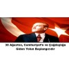 “30 Ağustos, Cumhuriyet’e ve Çağdaşlığa Giden Yolun Başlangıcıdır”