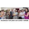 KOZAN’DA TOPLANTI VE PLAKET TÖRENİ