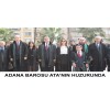 ADANA BAROSU ATA'NIN HUZURUNDA