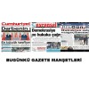 GAZETE MANŞETLERİ