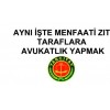 AYNI İŞTE MENFAATİ ZIT TARAFLARA AVUKATLIK YAPMAK