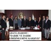 ADANA BAROSU: "DARBE VE DARBE GİRİŞİMLERİNE KARŞIYIZ"
