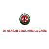 29. OLAĞAN GENEL KURULA ÇAĞRI