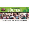 E-BÜLTEN 28. SAYI ÇIKTI