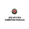 GÖÇ VE İLTİCA KOMİSYONU