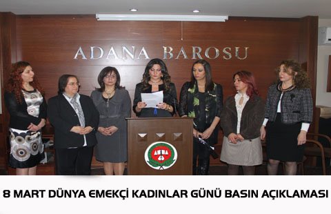 8 MART DÜNYA EMEKÇİ KADINLAR GÜNÜ BASIN AÇIKLAMASI