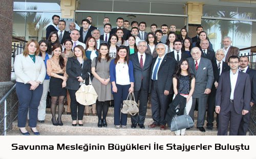Savunma Mesleğinin Büyükleri İle Stajyerler Buluştu