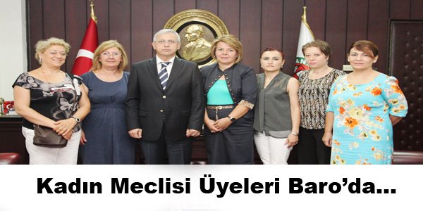 Kadın Meclisi Üyeleri Baro’da…