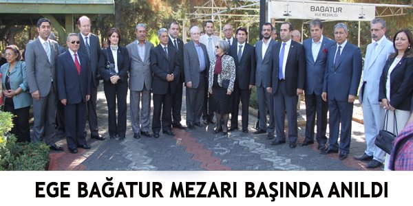EGE BAĞATUR MEZARI BAŞINDA ANILDI