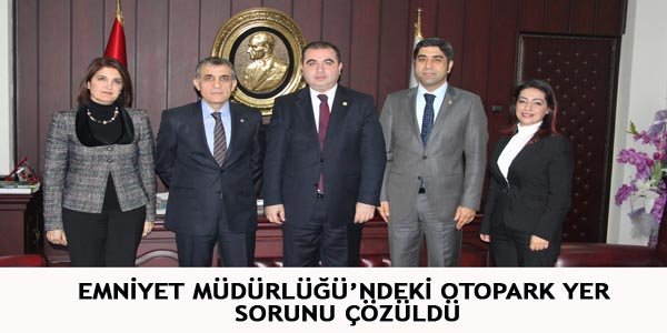 EMNİYET MÜDÜRLÜĞÜ’NDEKİ OTOPARK YER SORUNU ÇÖZÜLDÜ