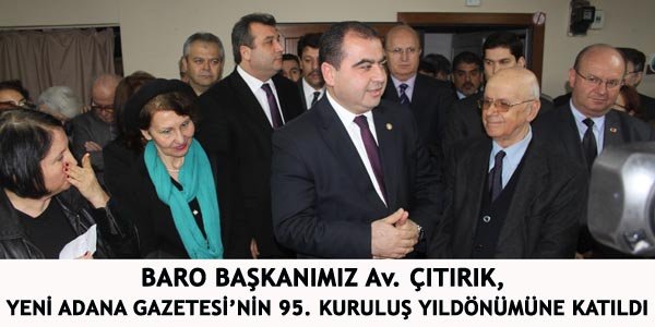 YENİ ADANA GAZETESİ’NİN 95. KURULUŞ YILDÖNÜMÜ