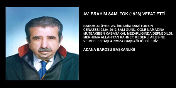 AV. İBRAHİM SAMİ TOK (1928) VEFAT ETTİ