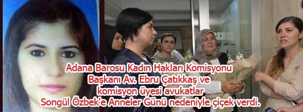 Kadın Hakları Komisyonu'ndan Songül Özbek'e çiçek