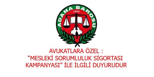 Mesleki Sorumluluk Sigortası Kampanyası Hususunda