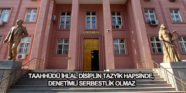 Yargıtay Ceza Daireleri Kararları