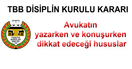 Avukatın yazarken ve konuşurken dikkat edeceği hususlar
