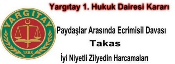Paydaşların arasında Ecrimisil Davası