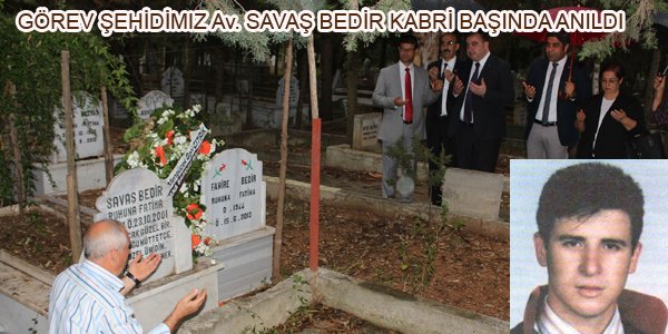 Savaş Bedir kabri başında anıldı