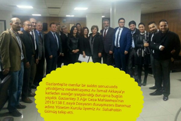 Av. İsmail Akkaya duruşması takip edildi