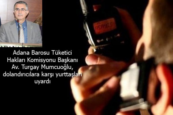 Tüketici Hakları Komisyonu, dolandırıcılara karşı vatandaşları uyardı