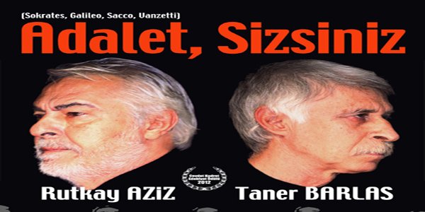 'ADALET SİZSİNİZ'