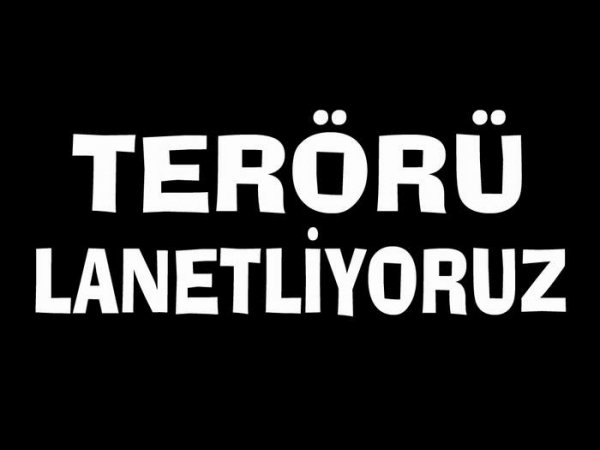 TERÖRÜ KINAMA MESAJI-16.12.2015