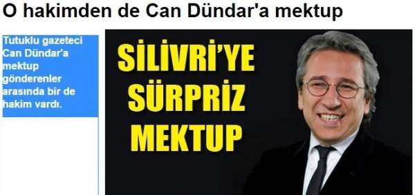 O hakimden de Can Dündar'a mektup