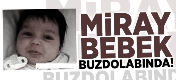Miray bebek buzdolabında
