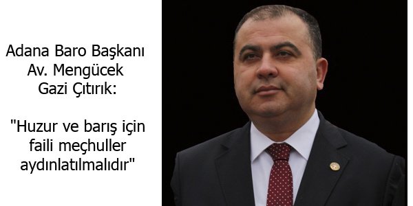 Sorumluların bulunmaması toplumsal huzuru bozuyor