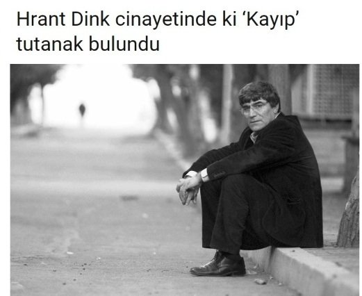 Hrant Dink cinayetinde ki ‘Kayıp’ tutanak bulundu