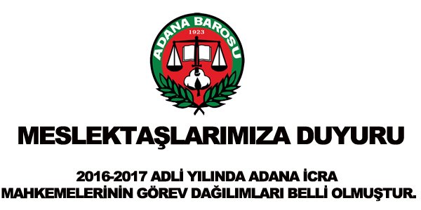 Adana İcra Mahkemelerinin görev dağılımları 