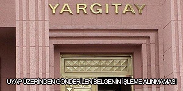 YARGITAY 21. HUKUK DAİRESİ KARARI;