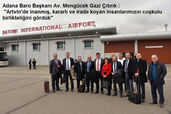 Artvin'de inanmış, kararlı ve irade koyan insanlarımızın