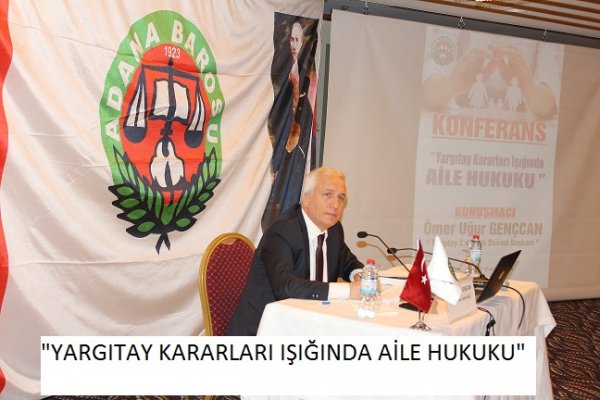 Adana Barosu Aile Hukuku Konferansı
