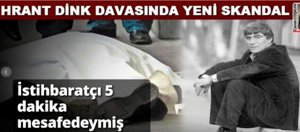 İstihbaratçı 5 dakika mesafedeymiş