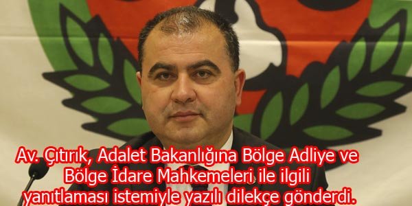 Çıtırık, Adalet Bakanlığına dilekçe gönderdi