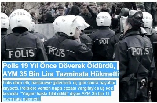 Polis 19 Yıl Önce Döverek Öldürdü, AYM 35 Bin Lira Tazminata Hükmetti
