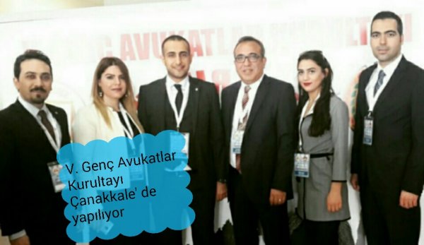 V. Genç Avukatlar Kurultayı Çanakkale