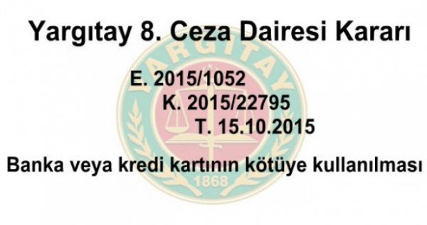 Banka veya kredi kartının kötüye kullanılması