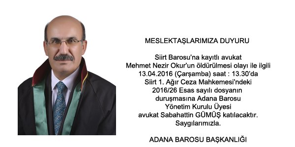 Avukat Mehmet Nezir Okur duruşmasına yarın