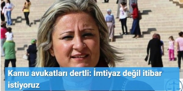 Kamu avukatları dertli: İmtiyaz değil itibar istiyoruz