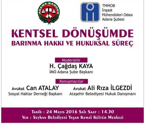 Kentsel Dönümde Barınma ve Hukuksal Süreç başlıklı Panel