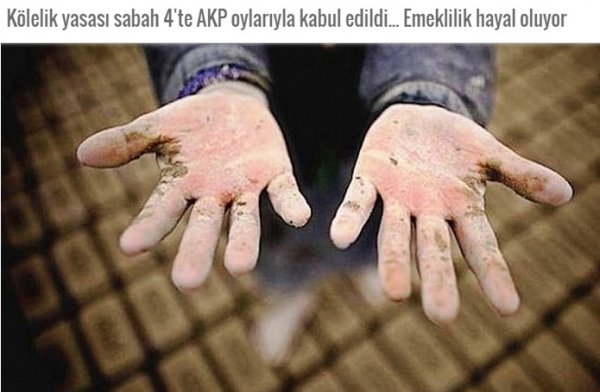 Kölelik yasası sabah 4'te AKP oylarıyla kabul edildi... Emeklilik hayal oluyor