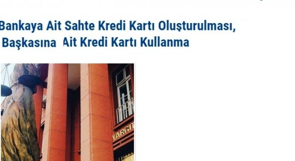Bankaya Ait Sahte Kredi Kartı Oluşturulması