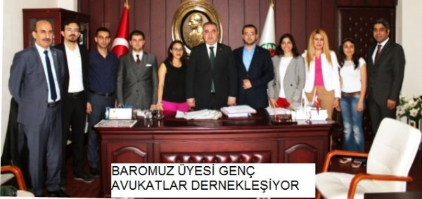BAROMUZA KAYITLI GENÇ AVUKATLAR DERNEKLEŞİYOR