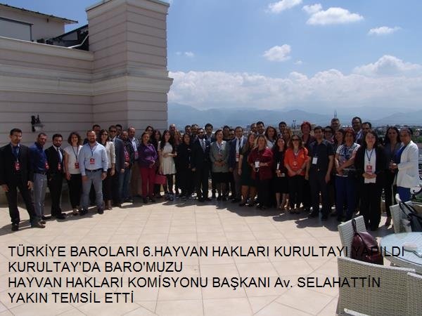 TÜRKİYE BAROLARI HAYVAN HAKLARI 6. 