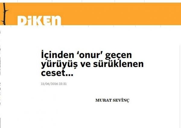 İçinden 'onur' geçen yürüyüş ve sürüklenen ceset...