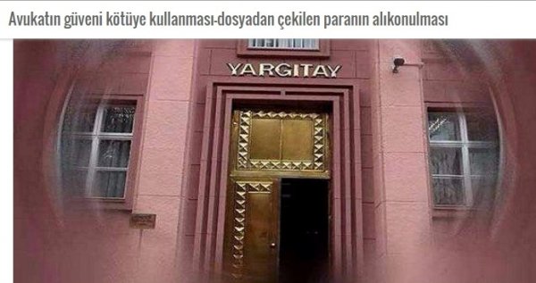 Avukatın güveni kötüye kullanması-dosyadan çekilen paranın alıkonulması